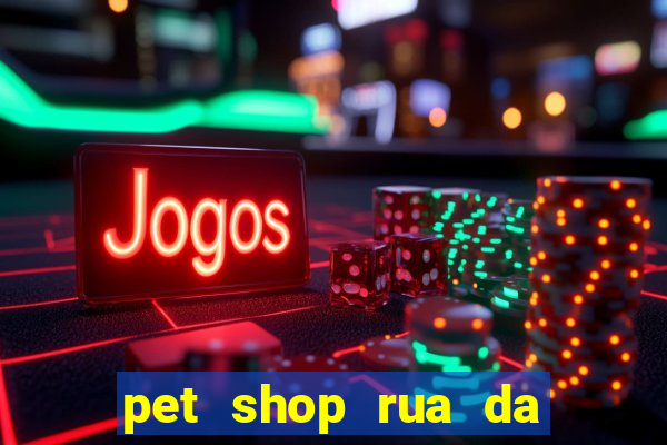 pet shop rua da matriz botafogo